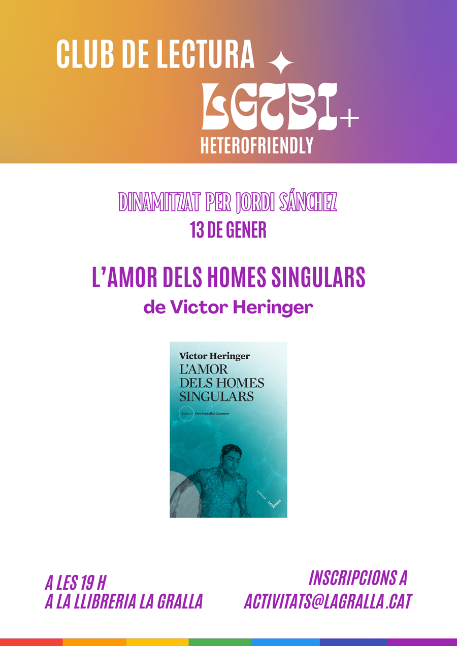 Club lgtbi heterofriendly: "L'amor dels homes singulars" - Llibreria La Gralla | Llibreria online de Granollers