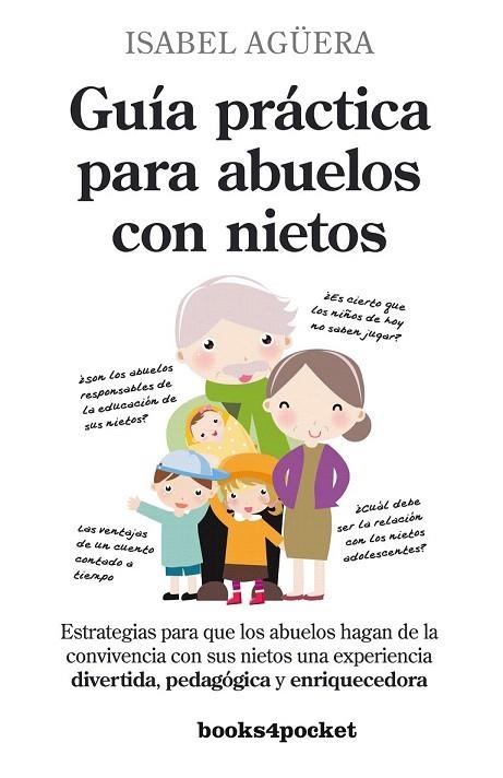 GUIA PRACTICA PARA ABUELOS CON NIETOS  | 9788415139447 | AGÜERA, ISABEL | Llibreria La Gralla | Librería online de Granollers