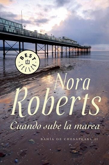 CUANDO SUBE LA MAREA | 9788499895505 | ROBERTS, NORA | Llibreria La Gralla | Librería online de Granollers