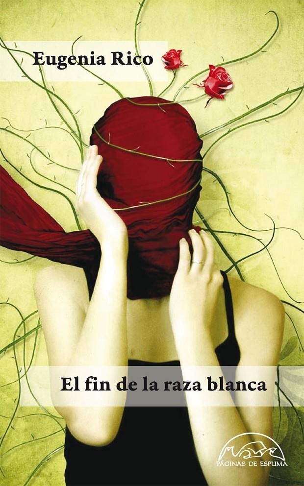 FIN DE LA RAZA BLANCA, EL | 9788483930960 | RICO, EUGENIA | Llibreria La Gralla | Llibreria online de Granollers