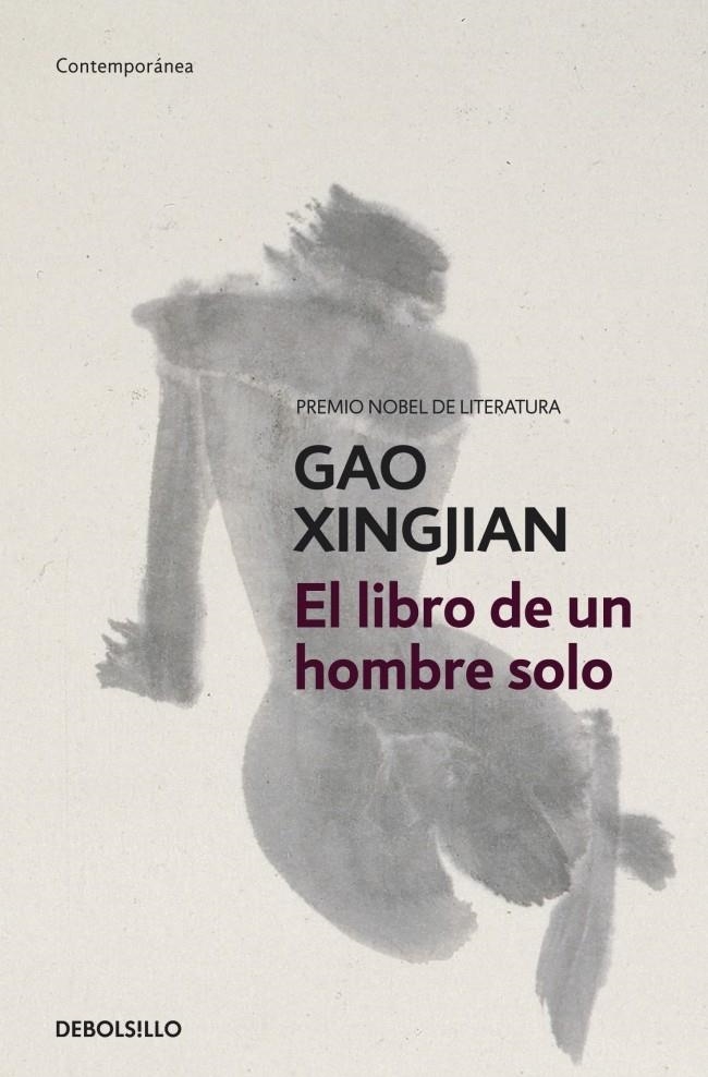 LIBRO DE UN HOMBRE SOLO, EL (DEBOLSILLO) | 9788499895000 | XINGJIAN, GAO | Llibreria La Gralla | Llibreria online de Granollers