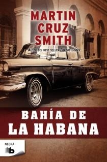 BAHÍA EN LA HABANA | 9788498726817 | SMITH, MARTIN CRUZ | Llibreria La Gralla | Llibreria online de Granollers