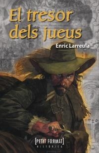 TRESOR DELS JUEUS, EL  (PETIT FORMAT) | 9788448930486 | LARREULA, ENRIC | Llibreria La Gralla | Llibreria online de Granollers