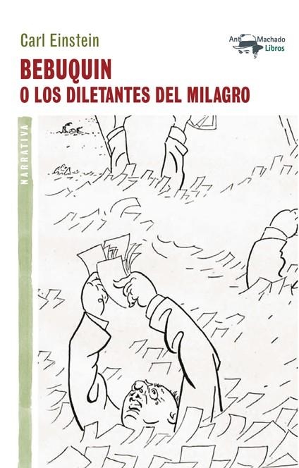 BEBUQUIN O LOS DILETANTES DEL MILAGRO | 9788477748427 | EINSTEIN, CARL | Llibreria La Gralla | Librería online de Granollers