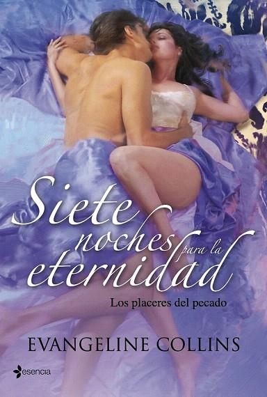 SIETE NOCHES PARA LA ETERNIDAD (LOS PLACERES DEL PECADO) | 9788408103714 | COLLINS, EVANGELINE | Llibreria La Gralla | Llibreria online de Granollers