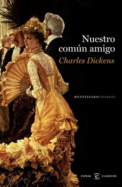 NUESTRO COMÚN AMIGO | 9788467038217 | DICKENS, CHARLES | Llibreria La Gralla | Llibreria online de Granollers