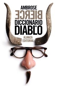 DICCIONARIO DEL DIABLO (BIBLIOTECAS DE AUTOR) | 9788420654904 | BIERCE, AMBROSE | Llibreria La Gralla | Llibreria online de Granollers