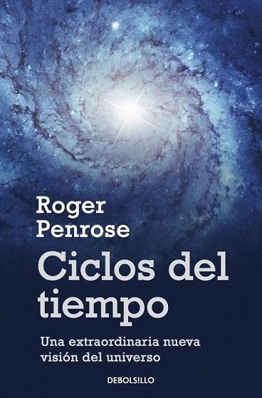 CICLOS DEL TIEMPO (DB ENSAYO 286) | 9788499891996 | PENROSE, ROGER | Llibreria La Gralla | Llibreria online de Granollers