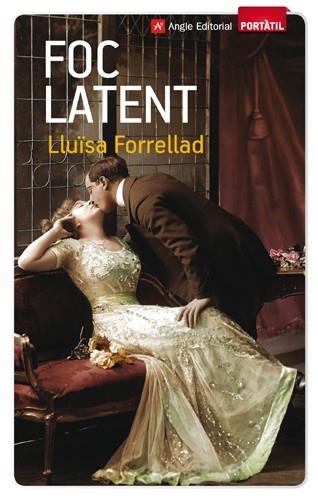 FOC LATENT (PORTÀTIL) | 9788415002642 | FORRELLAD, LLUÏSA | Llibreria La Gralla | Librería online de Granollers