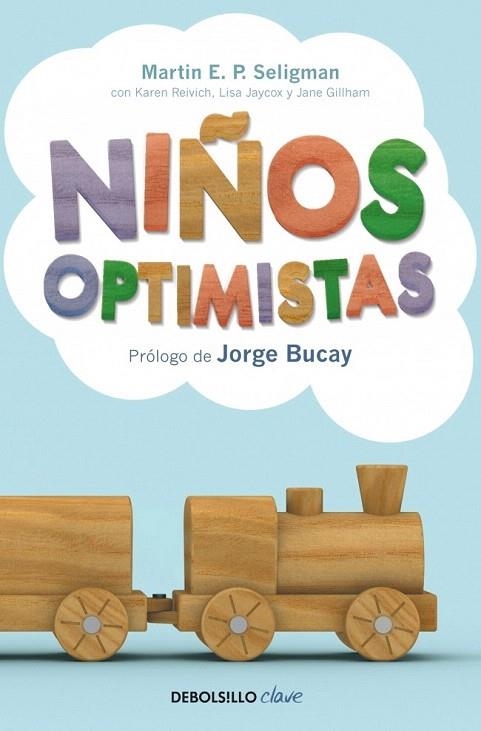 NIÑOS OPTIMISTAS (DEBOLSILLO CLAVE) | 9788499891835 | SELIGMAN, MARTIN E.P. | Llibreria La Gralla | Llibreria online de Granollers