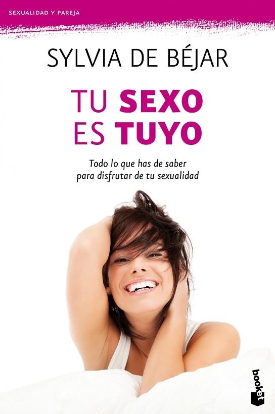 TU SEXO ES TUYO (BOOKET) | 9788408104698 | BÉJAR, SYLVIA DE | Llibreria La Gralla | Llibreria online de Granollers