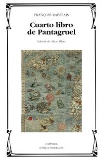 CUARTO LIBRO DE PANTAGRUEL (LETRAS UNIVERSALES) | 9788437627281 | RABELAIS, FRANÇOIS | Llibreria La Gralla | Llibreria online de Granollers