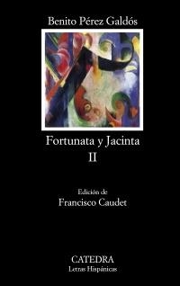 FORTUNATA Y JACINTA II (LETRAS HISPÁNICAS) | 9788437627359 | PÉREZ GALDÓS, BENITO | Llibreria La Gralla | Llibreria online de Granollers