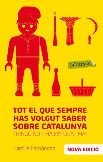 TOT EL QUE SEMPRE HAS VOLGUT SABER SOBRE CATALUNYA (LABUTXACA) | 9788499302775 | FAMILIA FERNANDEZ | Llibreria La Gralla | Llibreria online de Granollers