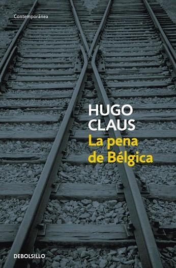 PENA DE BÉLGICA, LA (DEBOLSILLO) | 9788499087146 | CLAUS, HUGO | Llibreria La Gralla | Librería online de Granollers