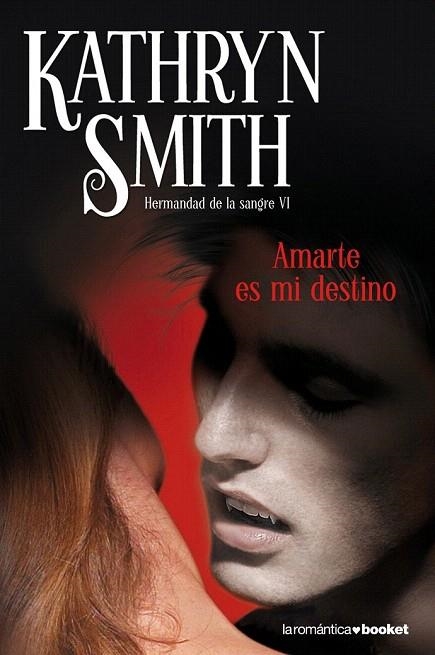 AMARTE ES MI DESTINO (BOOKET) | 9788408099291 | SMITH, KATHRYN | Llibreria La Gralla | Llibreria online de Granollers