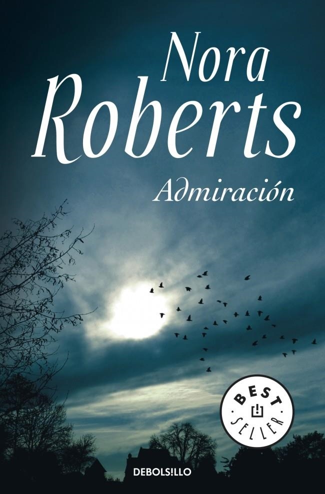 ADMIRACION (DB) | 9788499086941 | ROBERTS, NORA | Llibreria La Gralla | Librería online de Granollers