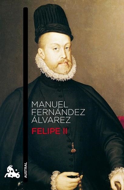 FELIPE II (AUSTRAL 676) | 9788467034554 | FERNANDEZ ALVAREZ, MANUEL | Llibreria La Gralla | Llibreria online de Granollers