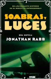 SOMBRAS Y LUCES (ZETA MAXI) | 9788498724202 | RABB, JONATHAN | Llibreria La Gralla | Llibreria online de Granollers