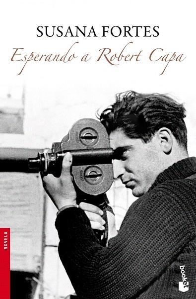 ESPERANDO A ROBERT CAPA (BOOKET NOVELA 2321) | 9788408094968 | FORTES, SUSANA | Llibreria La Gralla | Librería online de Granollers