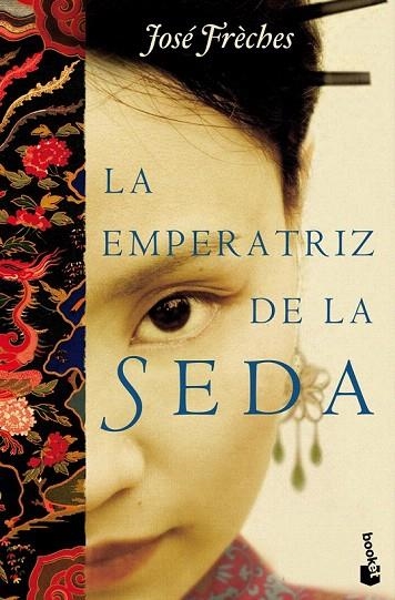 EMPERATRIZ DE LA SEDA, LA | 9788427036574 | FRECHES, JOSE | Llibreria La Gralla | Librería online de Granollers