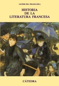 HISTORIA DE LA LITERATURA FRANCESA | 9788437627199 | PRADO, JAVIER DEL | Llibreria La Gralla | Llibreria online de Granollers