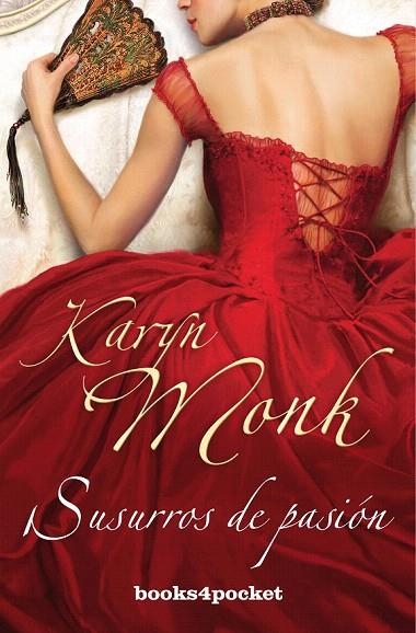 SUSURROS DE PASIÓN (B4P ROMANTICA 231) | 9788492801558 | MONK, KARYN | Llibreria La Gralla | Llibreria online de Granollers