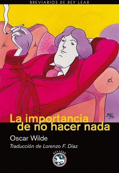 IMPORTANCIA DE NO HACER NADA, LA | 9788492403387 | WILDE, OSCAR | Llibreria La Gralla | Llibreria online de Granollers