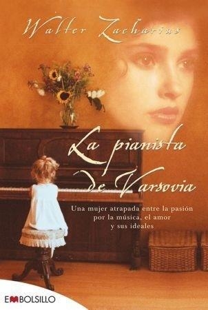 PIANISTA DE VARSOVIA, LA | 9788492695515 | ZACHARIUS, WALTER | Llibreria La Gralla | Llibreria online de Granollers