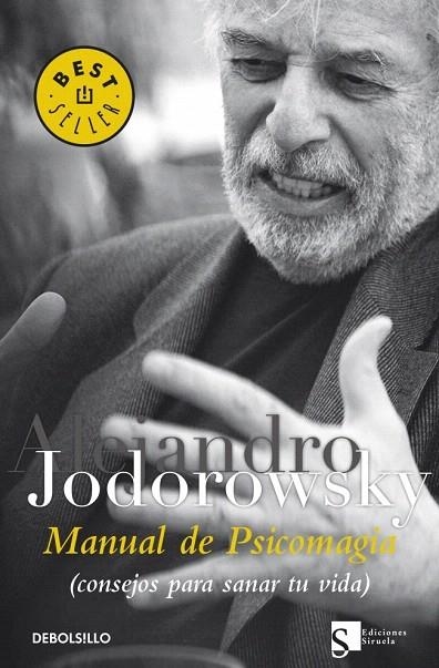 MANUAL DE PSICOMAGIA (DEBOLSILLO) | 9788499081663 | JODOROWSKY,ALEJANDRO | Llibreria La Gralla | Llibreria online de Granollers