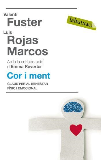 COR I MENT (LABUTXACA) | 9788499300450 | FUSTER, VALENTI/ ROJAS MARCOS, LUIS | Llibreria La Gralla | Librería online de Granollers