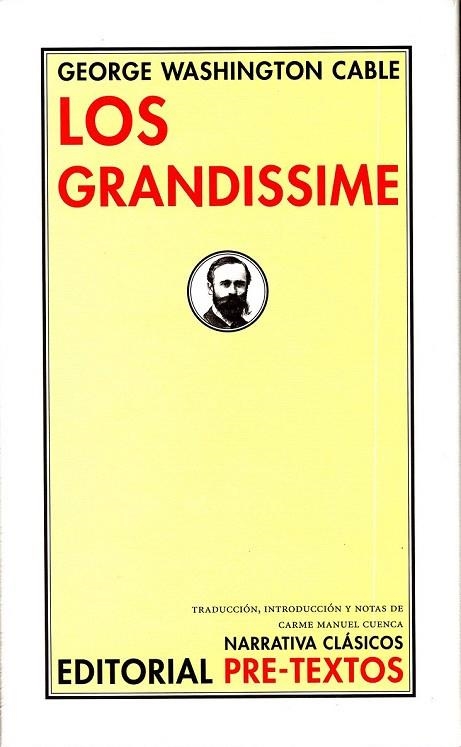 GRANDISSIME, LOS | 9788481919950 | CABLE, GEORGE WASHINGTON | Llibreria La Gralla | Librería online de Granollers