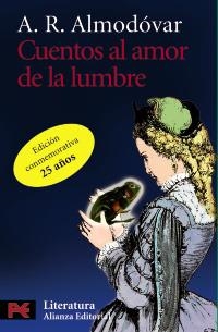 CUENTOS AL AMOR DE LA LUMBRE (ESTUCHE 2 VOL ALIANZA BOLSILLO) | 9788420699462 | ALMODOVAR, A.R. | Llibreria La Gralla | Llibreria online de Granollers