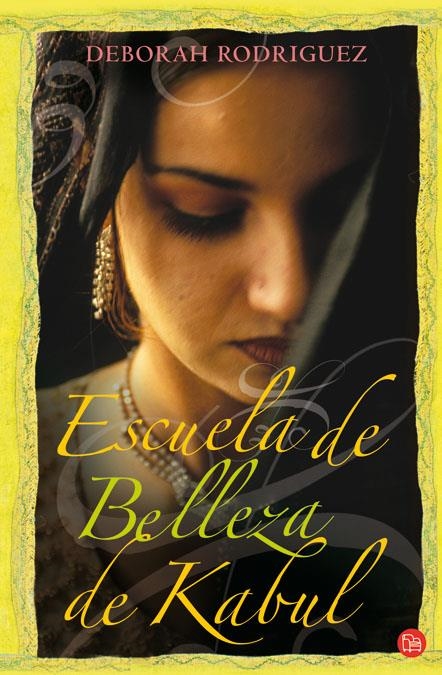 ESCUELA DE BELLEZA DE KABUL (PL 365/1) | 9788466323499 | RODRIGUEZ, DEBORAH | Llibreria La Gralla | Librería online de Granollers