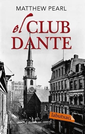 CLUB DANTE, EL (LABUTXACA) | 9788492549979 | PEARL, MATTHEW | Llibreria La Gralla | Librería online de Granollers