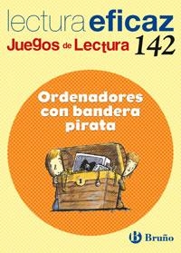 ORDENADORES CON BANDERA PIRATA ( JUEGOS DE LECTURA ) | 9788421660508 | ALONSO GRACIA, ÁNGEL/ÁLVAREZ DE EULATE ALBERDI, CARLOS MIGUEL | Llibreria La Gralla | Llibreria online de Granollers