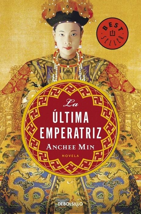 ULTIMA EMPERATRIZ, LA (DEBOLSILLO) | 9788483469927 | MIN, ANCHEE | Llibreria La Gralla | Librería online de Granollers