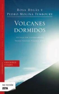 VOLCANES DORMIDOS | 9788498722604 | REGAS, ROSA; MOLINA TEMBOURY, PEDRO | Llibreria La Gralla | Llibreria online de Granollers