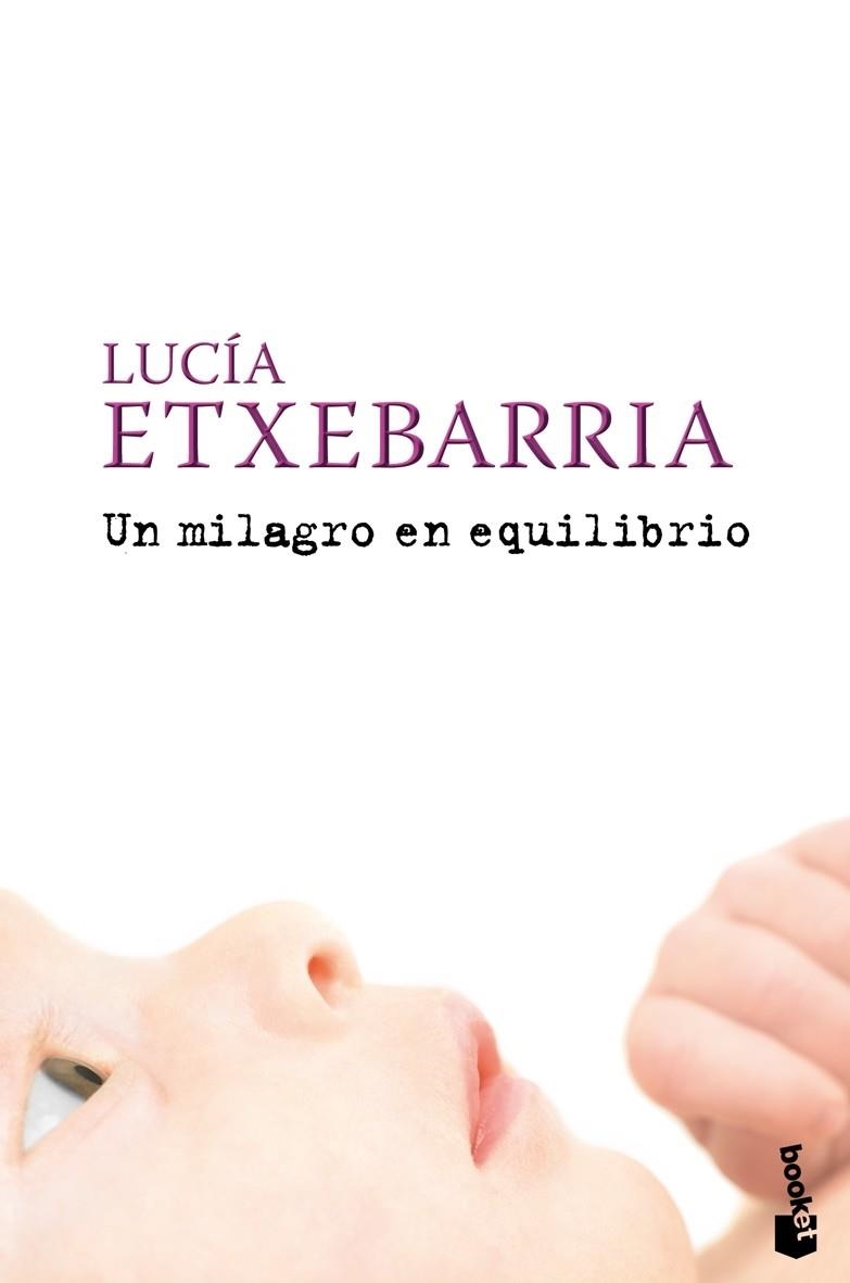 MILAGRO EN EQUILIBRIO, UN (BOOKET) | 9788408087151 | ETXEBARRIA, LUCIA | Llibreria La Gralla | Llibreria online de Granollers
