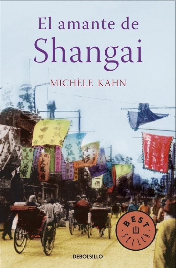 AMANTE DE SHANGAI, EL (DB BESTSELLER 751) | 9788483467381 | KAHN, MICHELE | Llibreria La Gralla | Librería online de Granollers