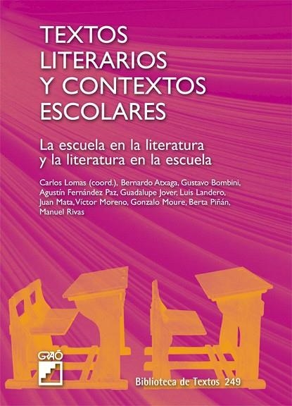 TEXTOS LITERARIOS Y CONTEXTOS ESCOLARES | 9788478276516 | LOMAS, CARLOS | Llibreria La Gralla | Llibreria online de Granollers