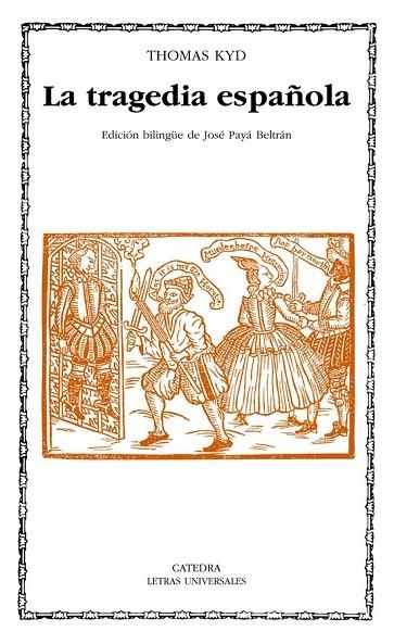 TRAGEDIA ESPAÑOLA, LA (LU 402) | 9788437624785 | KYD, THOMAS | Llibreria La Gralla | Llibreria online de Granollers