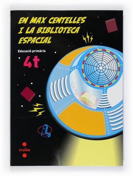 EN MAX CENTELLES I LA BIBLIOTECA ESPACIAL | 9788466119429 | Llibreria La Gralla | Llibreria online de Granollers