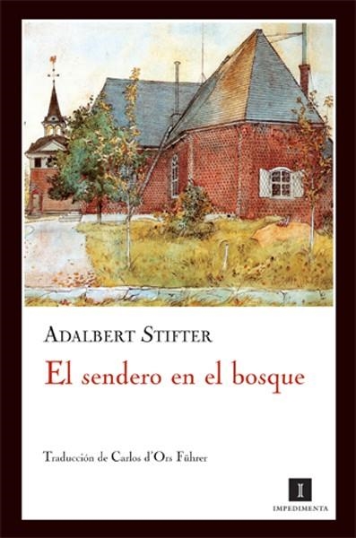 SENDERO EN EL BOSQUE, EL | 9788493655006 | STIFTER, ADALBERT | Llibreria La Gralla | Llibreria online de Granollers