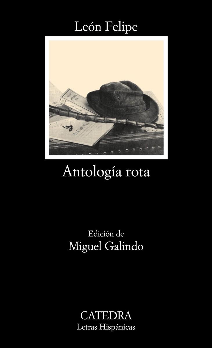 ANTOLOGIA ROTA (LH, 615) | 9788437624389 | FELIPE, LEON | Llibreria La Gralla | Llibreria online de Granollers