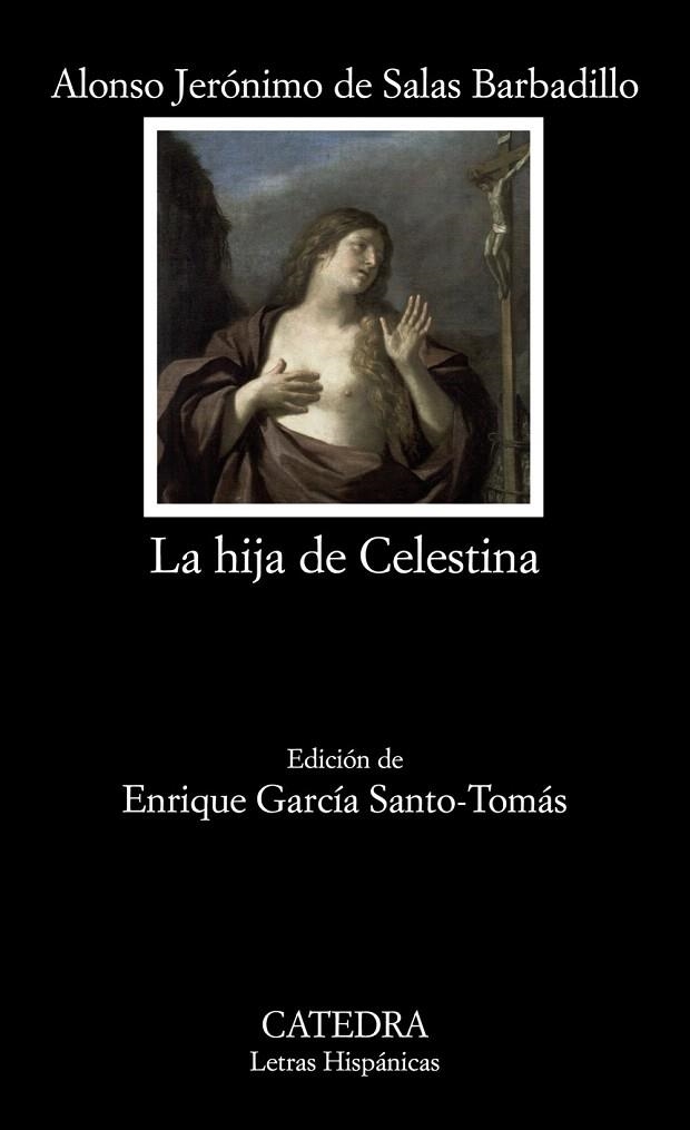 HIJA DE CELESTINA (LH,614) | 9788437624341 | DE SALAS BARBADILLO, ALONSO JERONIMO | Llibreria La Gralla | Llibreria online de Granollers