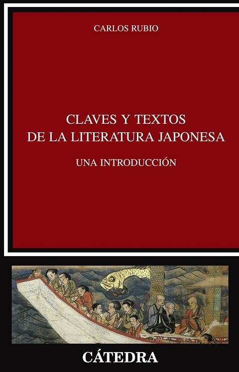 CLAVES Y TEXTOS DE LA LITERATURA JAPONESA. UNA INTRODUCCION | 9788437624228 | RUBIO, CARLOS | Llibreria La Gralla | Llibreria online de Granollers