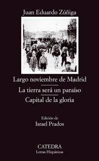 LARGO NOVIEMBRE DE MADRID/TIERRA SERA UN PARAISO/CAPITAL DE | 9788437623870 | ZUÑIGA, JUAN EDUARDO | Llibreria La Gralla | Llibreria online de Granollers