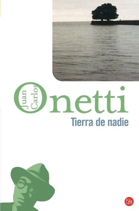 TIERRA DE NADIE (PL 196/4) | 9788466320269 | ONETTI, JUAN CARLOS | Llibreria La Gralla | Llibreria online de Granollers