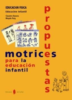 PROPUESTAS MOTRICES PARA LA EDUCACION INFANTIL | 9788476283660 | Llibreria La Gralla | Llibreria online de Granollers